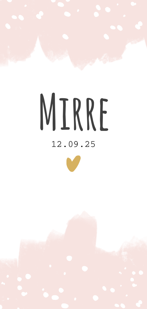 Lief geboortekaartje met roze verf en hartje in goudlook