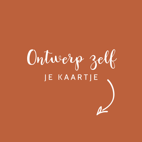Zelf uniek geboortekaartje maken in trendkleur roestbruin