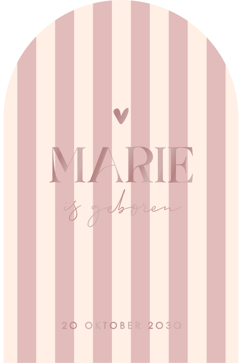 Uniek geboortekaartje in archvorm met oudroze strepen en hoogglans