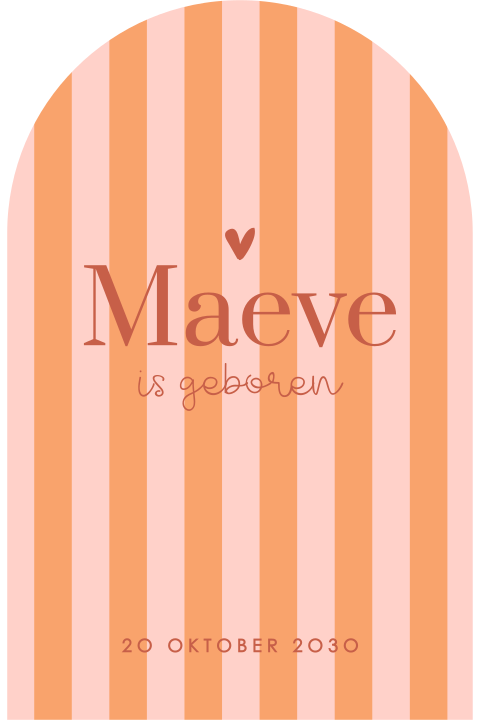 Geboortekaartje in arch vorm met oranje-roze strepen color block