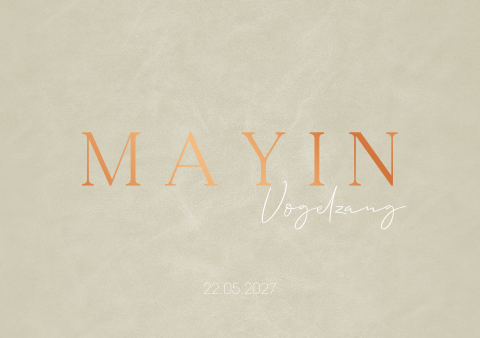 Geboortekaartje meisje beige stoer koperfolie