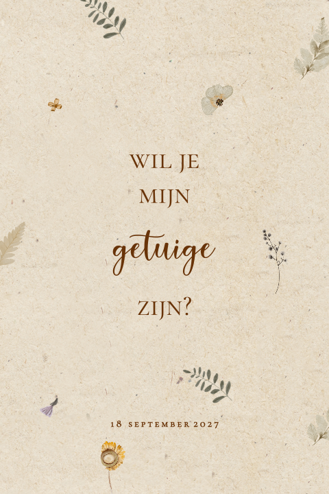 Wil je mijn getuige zijn kaart droogbloemen