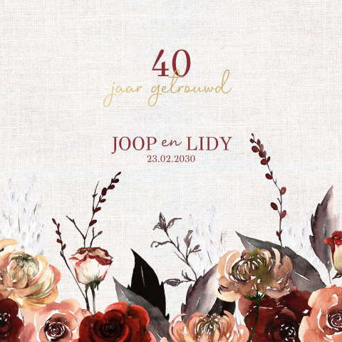 Jubileumkaart 40 jaar getrouwd rode tinten bloemen (goud)folie