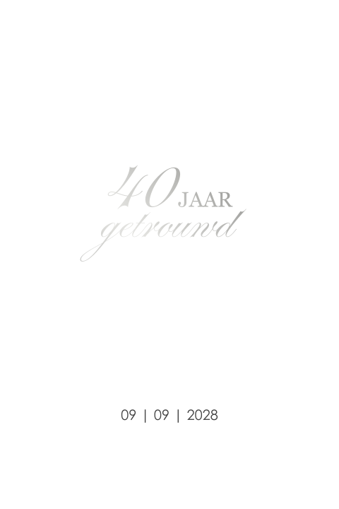 Klassieke jubileumkaart voor 40 jaar getrouwd met zilverfolie