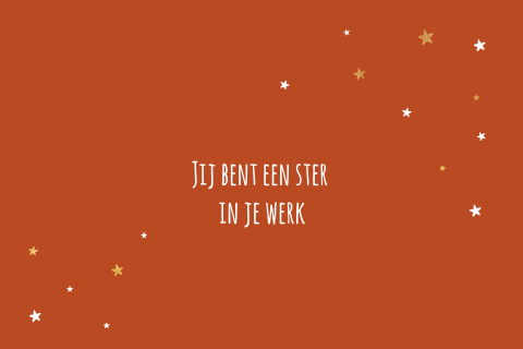 Wenskaart je bent een ster in je werk