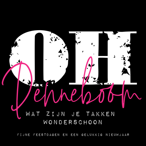 Kerstkaart Oh Denneboom  Zwart-wit