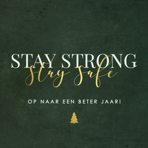 Kerstkaart stay strong met goudfolie kerstboom