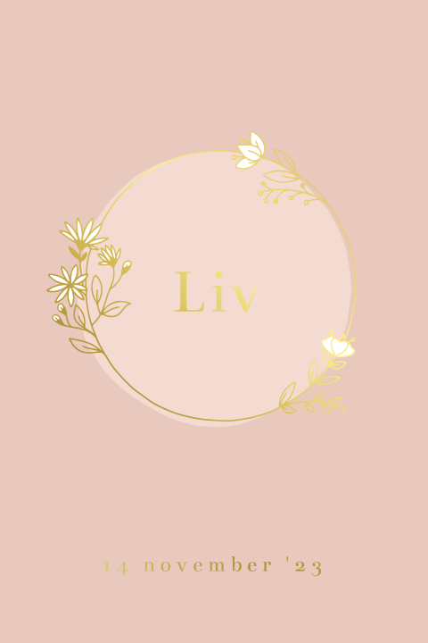 geboortekaartje Liv met bloemenkrans in goudfolie