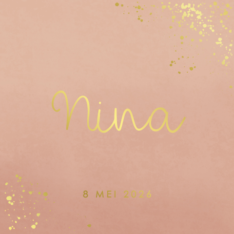 geboortekaartje Nina met spetters in goudfolie
