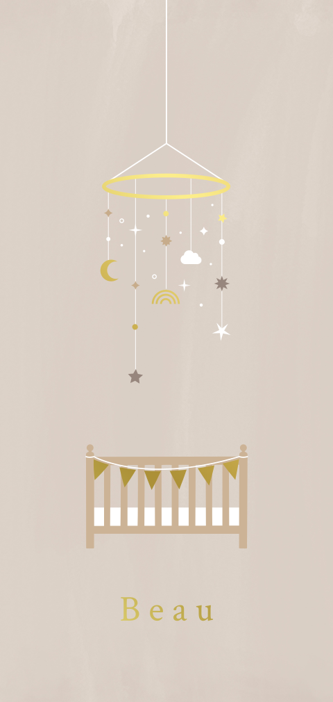 geboortekaartje Beau met babymobiel en ledikant goudfolie