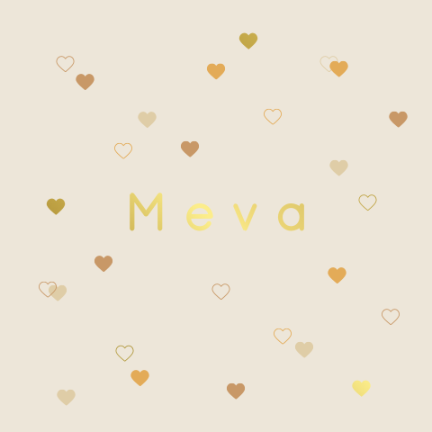 geboortekaartje Meva met hartjes en goudfolie