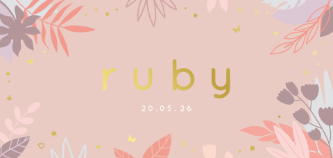 geboortekaartje Ruby met bloemen op roze achtergrond met goudfolie