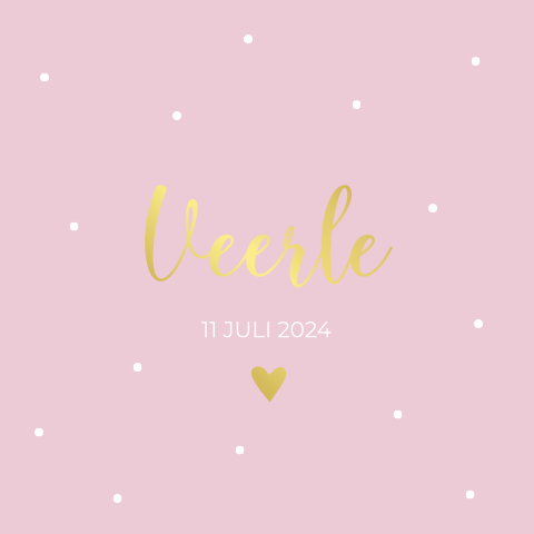 Geboortekaartje meisje roze met stipjes en goudfolie