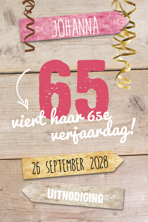 65e verjaardag uitnodiging met hout en roze wegwijzers