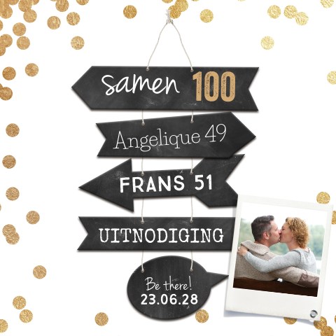 Uitnodiging verjaardag samen 100 met wegwijzer en foto