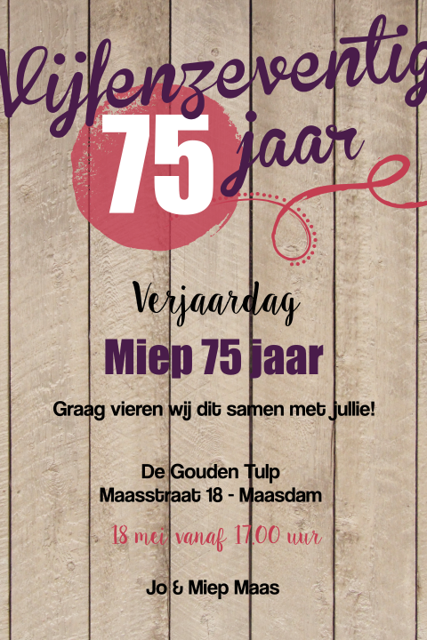 Uitnodiging 75 jaar met vrolijke letters op hout