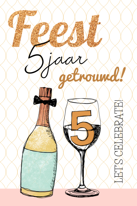 Jubileumkaart 5 jaar getrouwd - Champagne en macarons