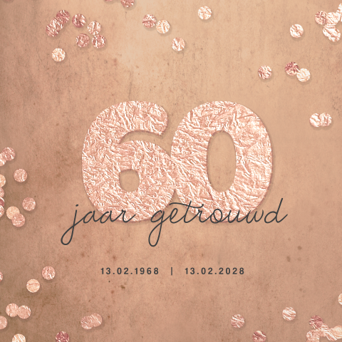 Uitnodiging 60 jaar getrouwd met rose gouden confetti