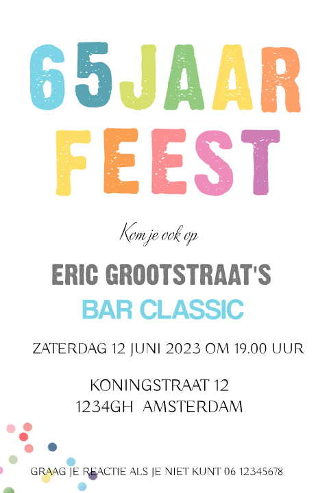Strakke uitnodiging 65 jaar met vrolijke twist
