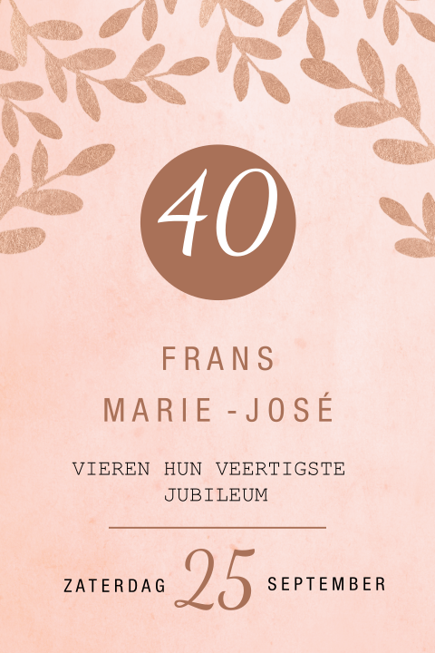 Uitnodiging 40 jaar getrouwd met rosé gouden takjes