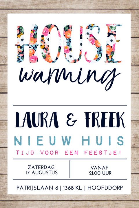 UItnodiging housewarming met bloemen en hout