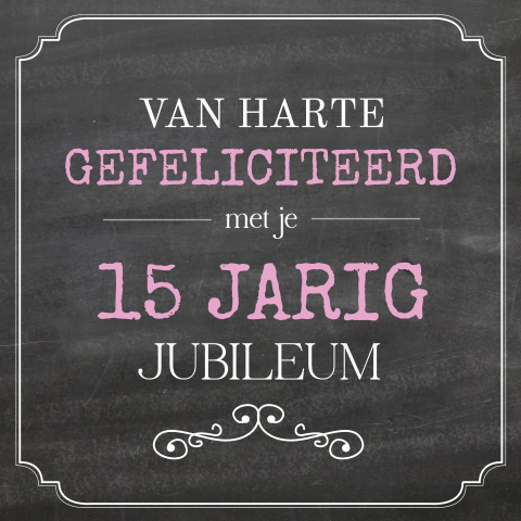 Felicitatiekaart voor een 15-jarig jubileum