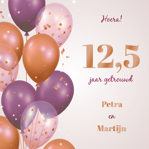 Koperen jubileumkaart 12,5 jaar getrouwd met ballonnen