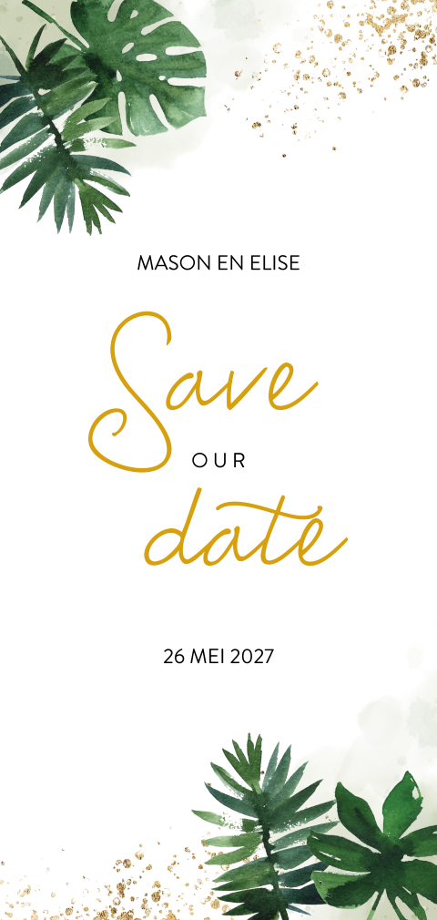 Hippe save the date kaart tropische bladeren en spetters