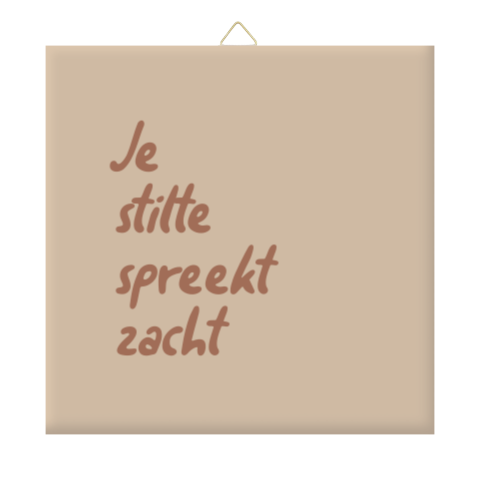 Keramiek tegeltje ‘Je stilte spreekt zacht’ | Herinnering overlijden