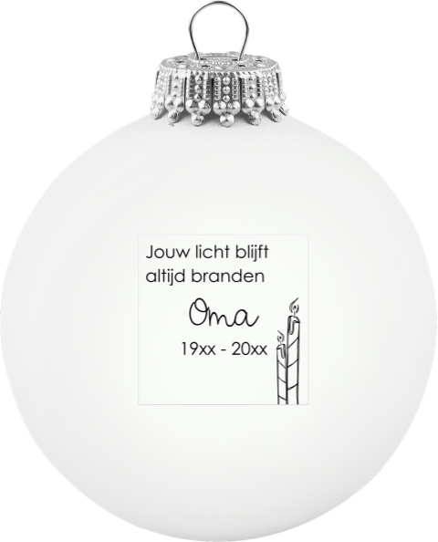 Kerstbal mat wit | Jouw licht blijft altijd branden