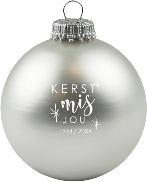 Zilveren kerstbal met tekst: Kerst MIS jou - om te herinneren