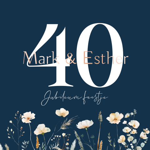 Jubileumkaart 40 jaar getrouwd bloemen