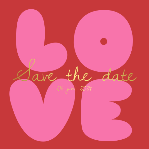 Trouwkaart Love Save the date