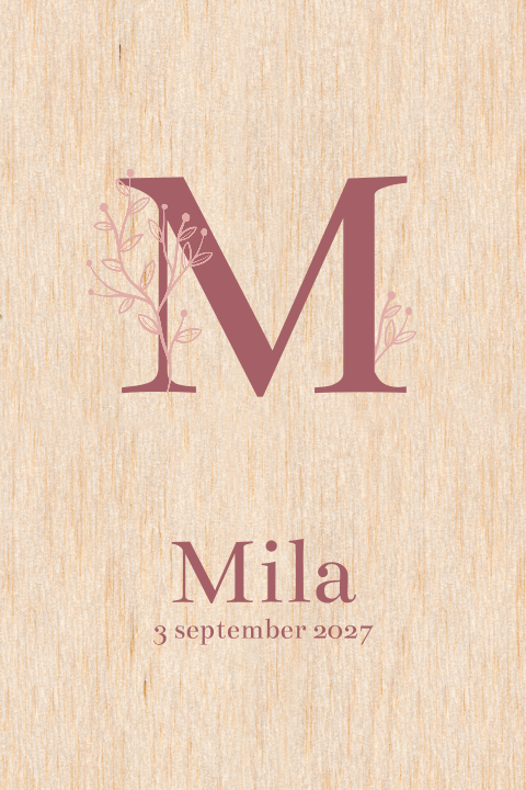 Geboortekaartje hout met voorletter oudroze en takjes