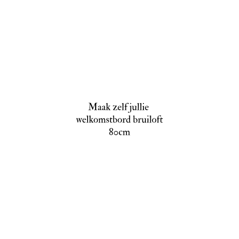 Blanco rond bruiloft welkomstbord 80cm zelf maken