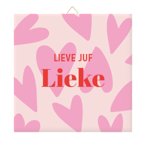 Tegeltje roze hartjes 'Lieve Juf'