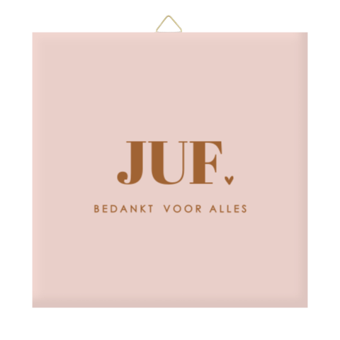 Tegeltje roze 'Juf, bedankt voor alles'