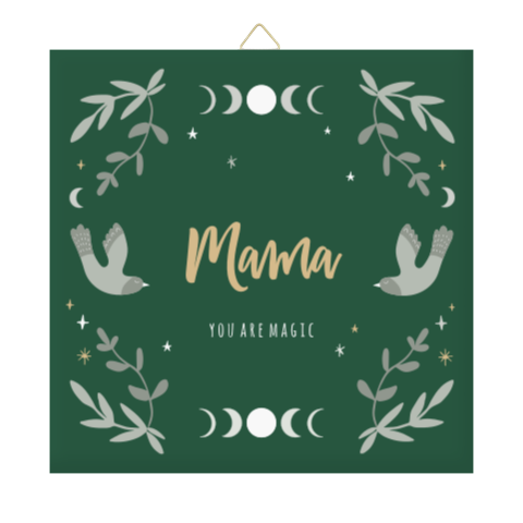 Moederdag tegel You are magic