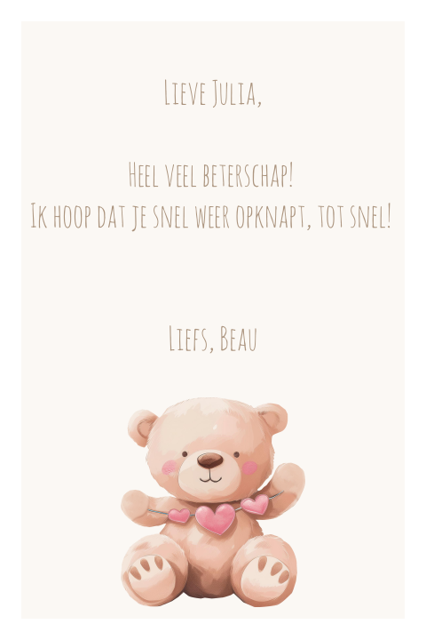 Wenskaart met beterschap tekst en lief beertje