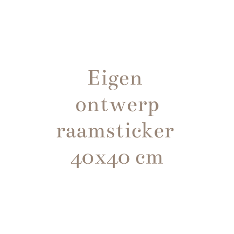 Raamsticker zelf ontwerpen 40x40 cm