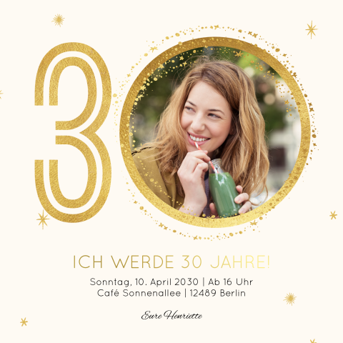 Einladungskarte 30. Geburtstag: Goldene Jahre 30 mit Foto in Creme