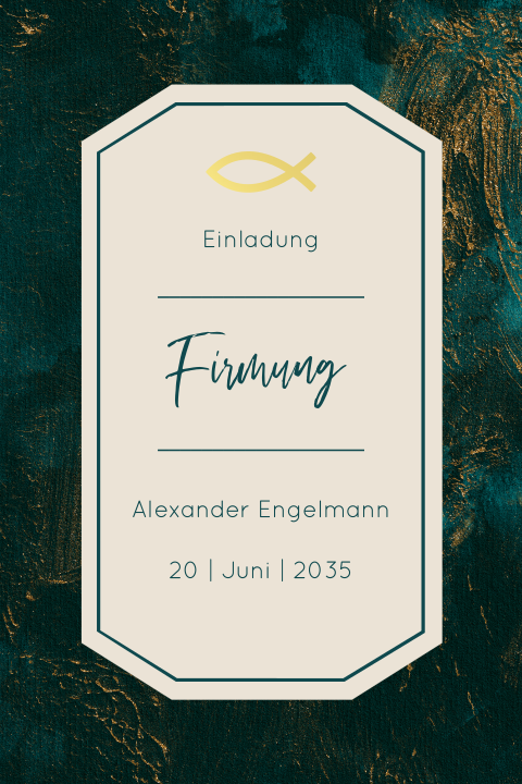 Einladungskarte Firmung: Goldener Anstrich in Grün