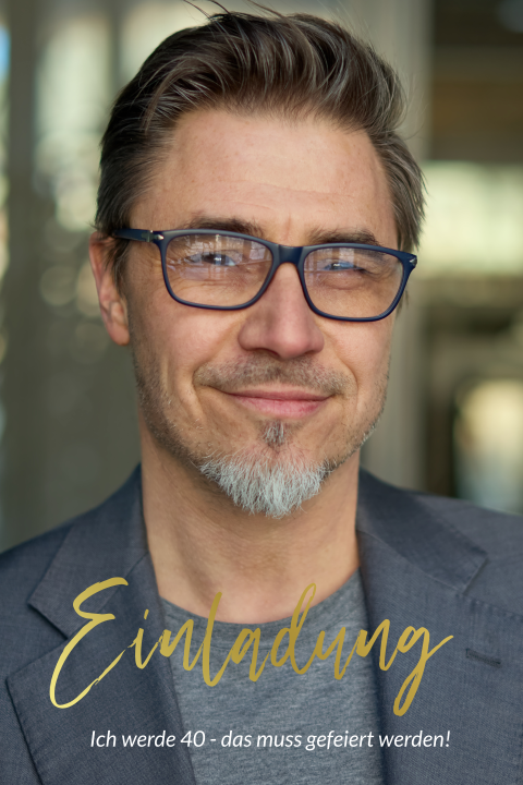 Einladungskarte 40. Geburtstag: Goldene Schrift mit Foto in Weiß