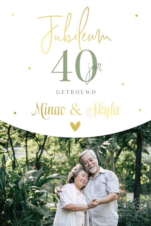 Jubileumkaart 40 jaar getrouwd met foto en goudfolie