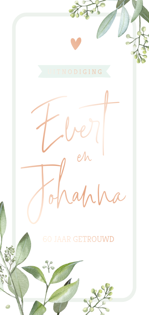 Jubileumkaart botanisch 60 jaar getrouwd met folie