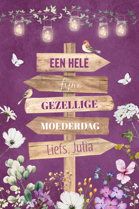 Moederdagkaart houten wegwijzer bloemen lampjes