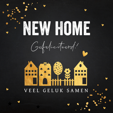 Felicitatie kaart nieuwe woning zwart goudlook huisjes
