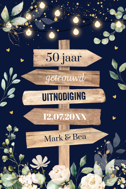 Jubileum uitnodiging 50 jaar getrouwd houten wegwijzer bloemen