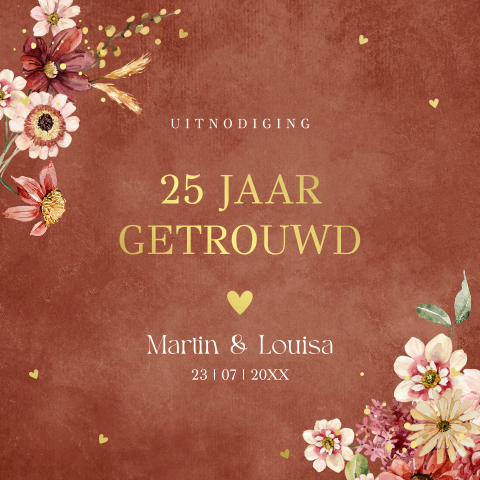 Jubileum uitnodiging 25 jaar getrouwd roestbruin bloemen goudfolie