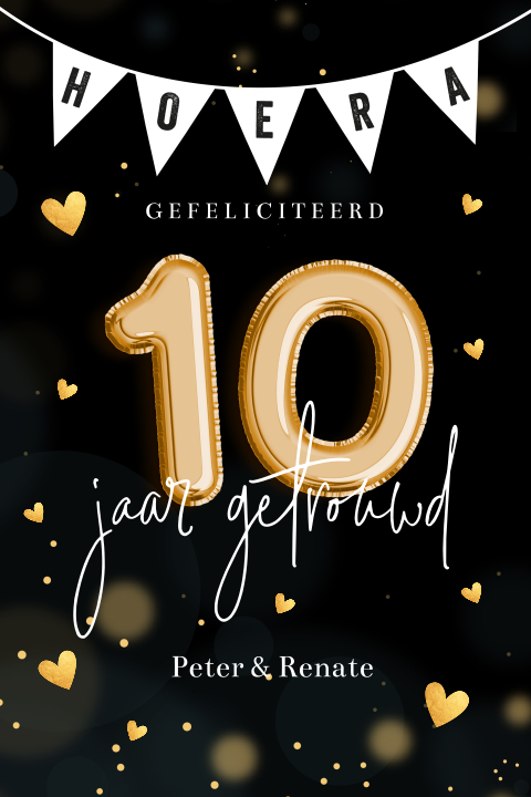 Felicitatie huwelijksjubileum 10 jaar getrouwd zwart goud hartjes